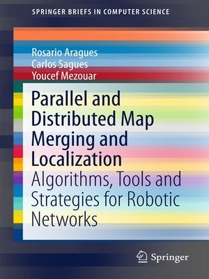 cover image of Parallel and Distributed Map Merging and Localization